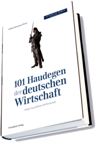 101 Haudegen der deutschen Wirtschaft